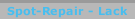 Spot-Repair - Lack